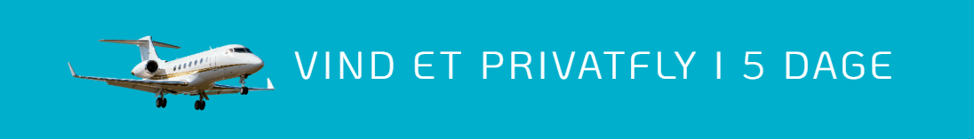 VIND ET PRIVATFLY I 5 DAGE